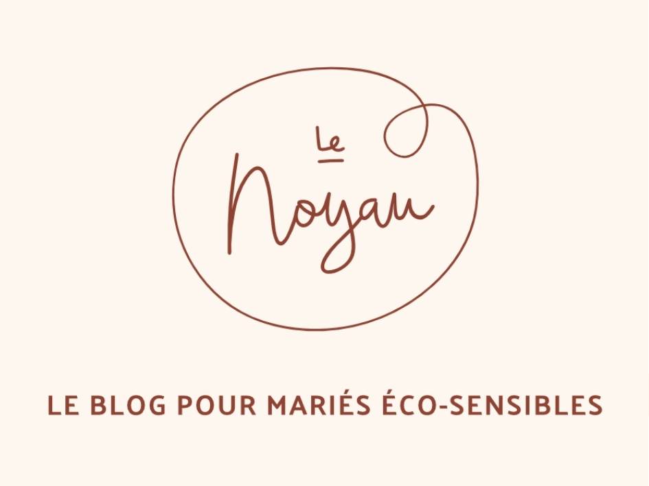 Le Noyau, blog mariage écoresponsable Bordeaux
